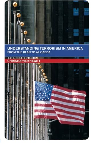 Beispielbild fr Understanding Terrorism in America (Routledge Studies in Extremism and Democracy) zum Verkauf von Dunaway Books