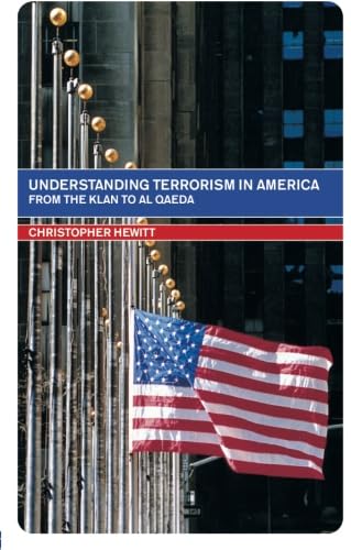 Imagen de archivo de Understanding Terrorism in America (Routledge Studies in Extremism and Democracy) a la venta por Wonder Book