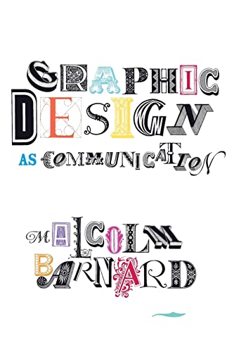 9780415278133: Graphic Design as Communication