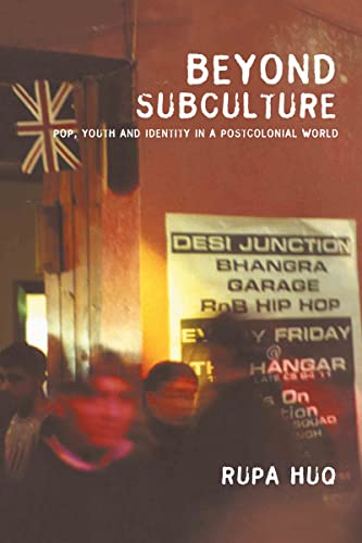 Stock image for Beyond Subculture: Pop, Youth and Identity in a Postcolonial World for sale by Chiron Media