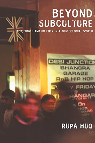 Stock image for Beyond Subculture: Pop, Youth and Identity in a Postcolonial World for sale by Once Upon A Time Books