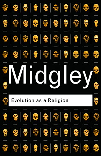 9780415278331: Evolution as a Religion: Strange Hopes and Stranger Fears (Routledge Classics)