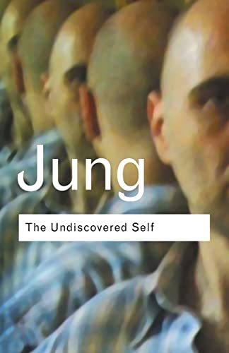 9780415278393: The Undiscovered Self: Answers to Questions Raised by the Present World Crisis