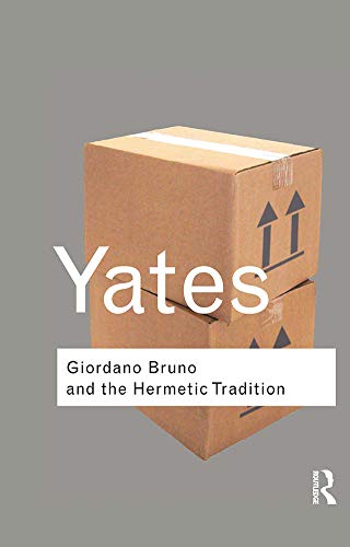 9780415278492: Giordano Bruno and the Hermetic Tradition (Routledge Classics)