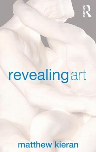 Stock image for Revealing Art: Why Art Matters for sale by Chiron Media