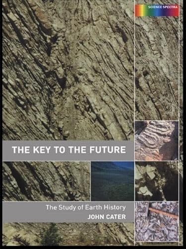 Stock image for Key to the Future: The History of Earth Science for sale by ThriftBooks-Dallas