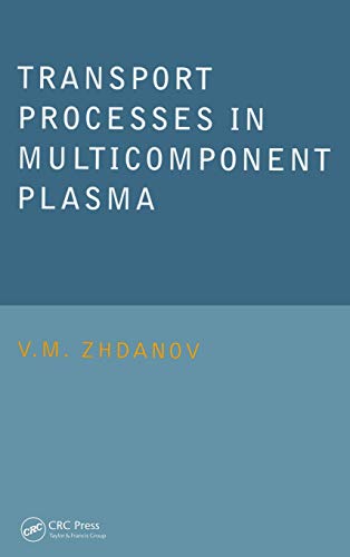 Imagen de archivo de Transport Processes in Multicomponent Plasma a la venta por Goldstone Books