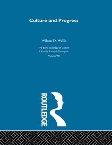 Stock image for Culture & Progress:Esc V8 (The Making of Sociology) for sale by Chiron Media