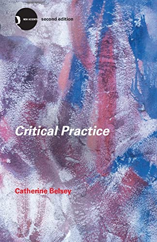 9780415280068: Critical Practice (New Accents)