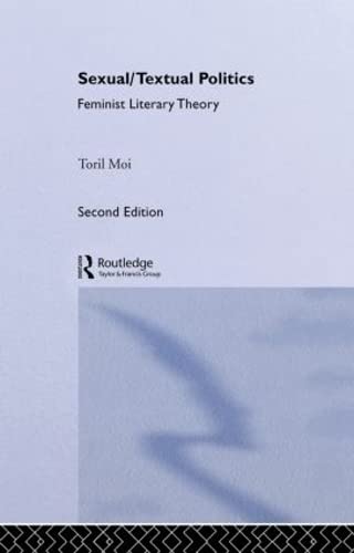 9780415280112: Sexual/Textual Politics: Feminist Literary Theory (New Accents)