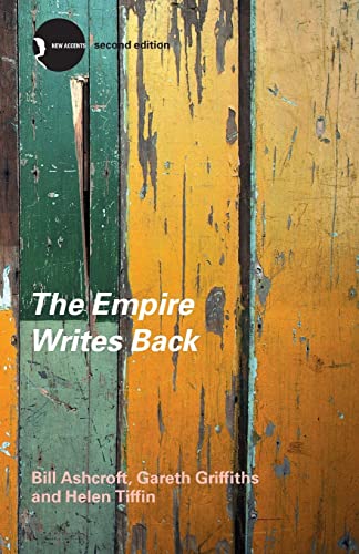 Imagen de archivo de The Empire Writes Back: Theory and Practice in Post-Colonial Literatures (New Accents) a la venta por HPB-Emerald