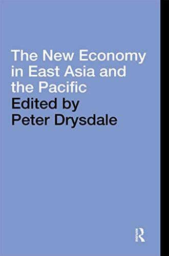 9780415280563: The New Economy in East Asia and the Pacific (PAFTAD (Pacific Trade and Development Conference Series))