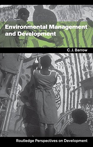 Beispielbild fr Environmental Management and Development: Textbook (Routledge Perspectives on Development) zum Verkauf von Chiron Media