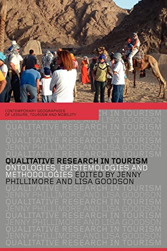 9780415280877: Qualitative Research in Tourism: Ontologies, Epistemologies and Methodologies