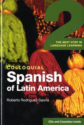 9780415281973: Colloquial Spanish of Latin America 2: The Next Step in Language Learning (COLLOQUIAL 2 SERIES)