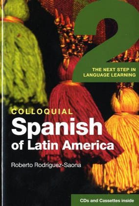 9780415281973: Colloquial Spanish of Latin America 2: The Next Step in Language Learning