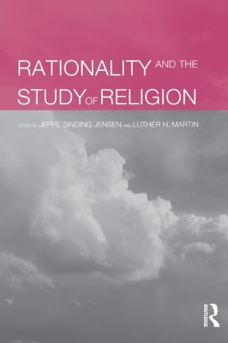 Stock image for Rationality and the Study of Religion for sale by Blackwell's