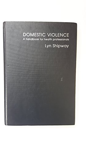 Beispielbild fr Domestic Violence: A Handbook for Health Care Professionals zum Verkauf von Chiron Media