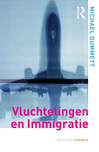 Stock image for Vluchtelingen en immigratie (Routledge filosofie) for sale by California Books