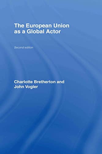 9780415282444: The European Union as a Global Actor