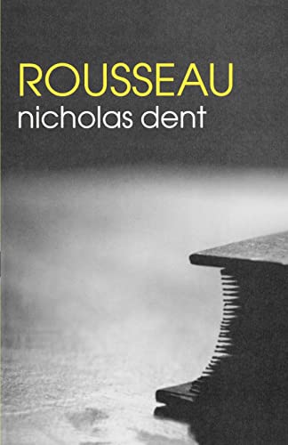 Rousseau - Nicholas Dent