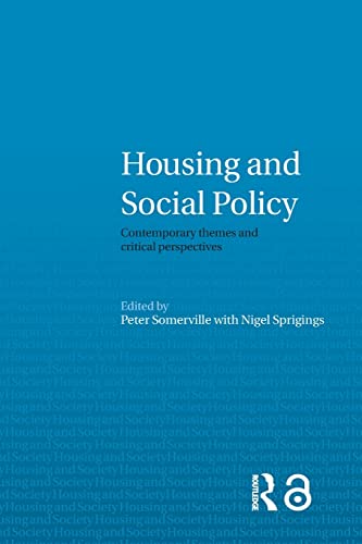 Stock image for Housing and Social Policy: Contemporary Themes and Critical Perspectives (Housing and Society Series) for sale by WorldofBooks