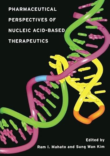 Pharmaceutical Perspectives of Nucleic Acid-Based Therapeutics