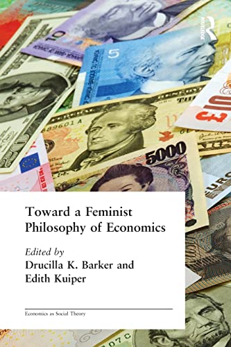 Stock image for Toward a Feminist Philosophy of Economics for sale by ThriftBooks-Atlanta