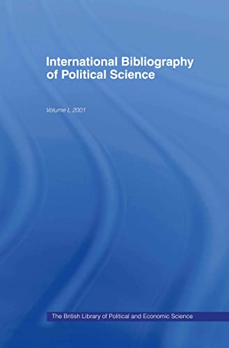 Beispielbild fr International Bibliography of the Social Sciences, 2001: International Bibliography of Political Science, Volume L. zum Verkauf von Grendel Books, ABAA/ILAB