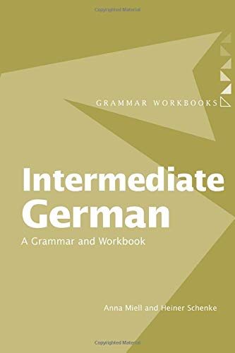 Intermediate German: A Grammar and Workbook (Grammar Workbooks) (9780415284073) by Miell, Anna