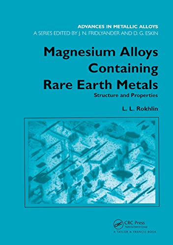 Imagen de archivo de Magnesium Alloys Containing Rare Earth Metals: Structure and Properties a la venta por Blackwell's