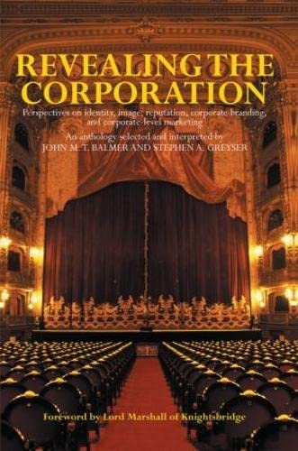 9780415284202: Revealing the Corporation: Perspectives on Identity, Image, Reputation, Corporate Branding and Corporate Level Marketing