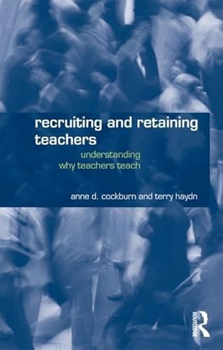 Stock image for Recruiting and Retaining Teachers for sale by Blackwell's