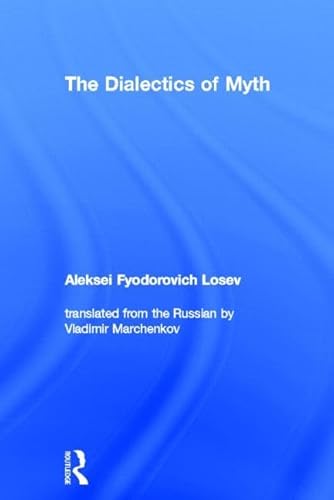 Stock image for The Dialectics of Myth for sale by Chiron Media