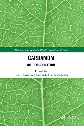 9780415284936: Cardamom: The Genus Elettaria (Medicinal and Aromatic Plants: Industrial Profiles)
