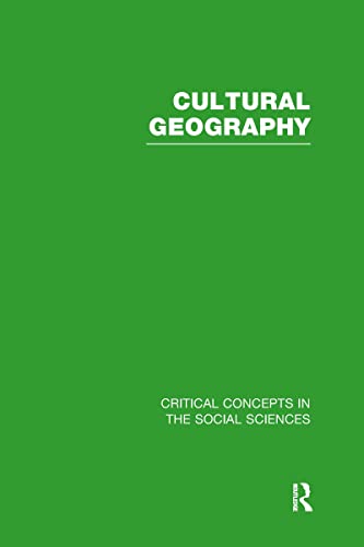 Stock image for Cultural Geography (Critical Concepts in the Social Sciences) Two Volumes for sale by Zubal-Books, Since 1961