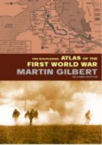 Imagen de archivo de The Routledge Atlas of the First World War (Routledge Historical Atlases) a la venta por WorldofBooks