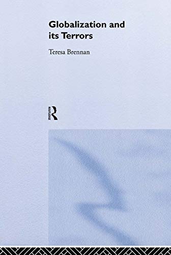 Globalization and its Terrors (9780415285223) by Brennan, Teresa