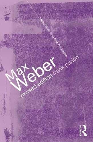 Beispielbild fr Max Weber: The Lawyer as Social Thinker (Key Sociologists) zum Verkauf von WorldofBooks