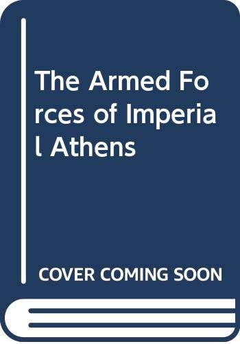 The Armed Forces of Imperial Athens (9780415285490) by David Pritchard