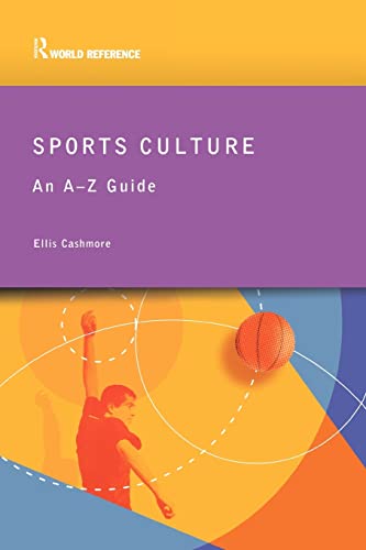 Stock image for Sports Culture: An A-Z Guide (Routledge World Reference) for sale by WorldofBooks