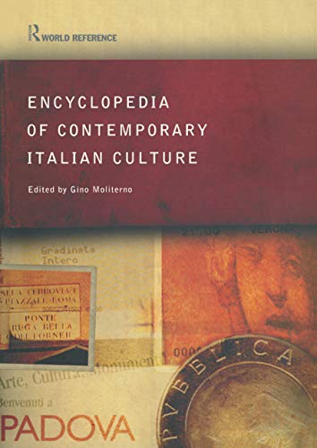 Imagen de archivo de Encyclopedia of Contemporary Italian Culture a la venta por Better World Books