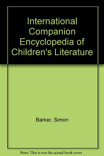 9780415285599: International Companion Encyclopedia of Children's Literature