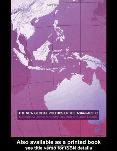 Stock image for New Global Politics of the Asia Pacific for sale by Better World Books: West