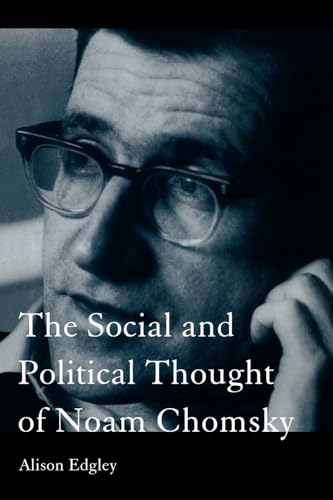 Beispielbild fr The Social and Political Thought of Noam Chomsky zum Verkauf von Blackwell's