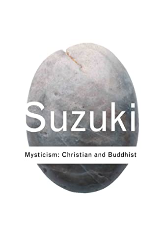 9780415285858: Mysticism: Christian and Buddhist