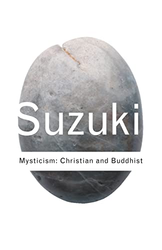 9780415285865: Mysticism: Christian and Buddhist