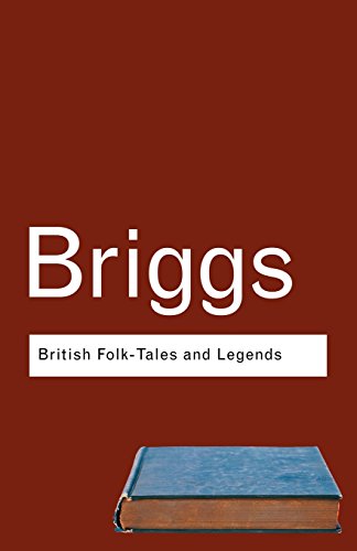 Beispielbild fr British Folk Tales and Legends: A Sampler (Routledge Classics) zum Verkauf von Wonder Book