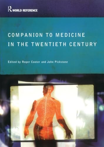 Beispielbild fr Companion to Medicine in the Twentieth Century zum Verkauf von Blackwell's