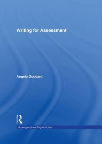 9780415286268: Writing for Assessment (Routledge A Level English Guides)
